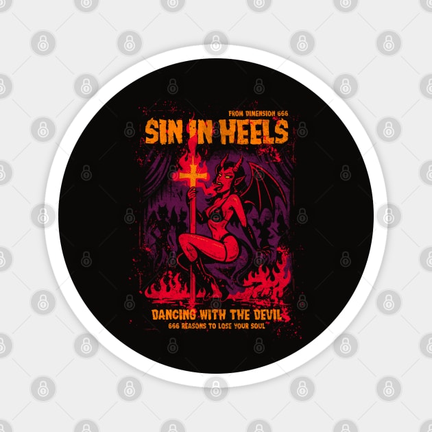 SIN IN HEELS Magnet by artslaves